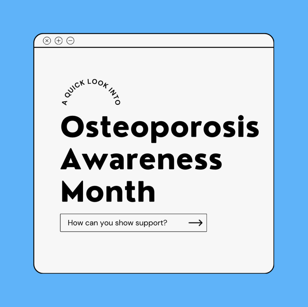 Osteporosis awareness month