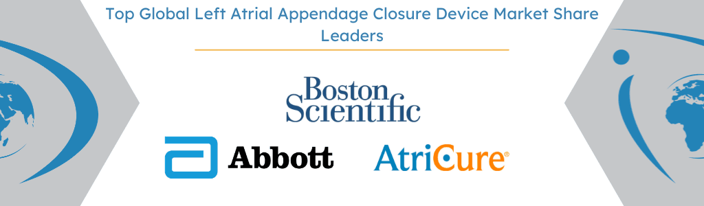 Top Global Left Atrial Appendage Closure Device Market Share Leaders