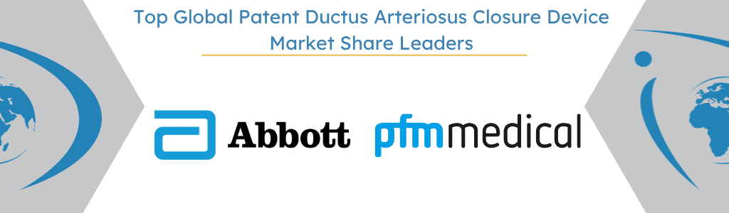 Top Global Patent Ductus Arteriosus Closure Device Market Share Leaders